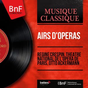 Airs d'opéras - Régine Crespin