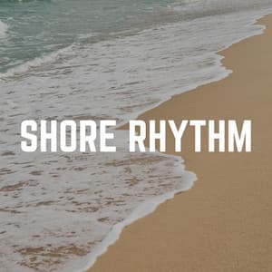 Shore Rhythm - Dreamstatician