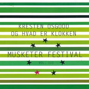 Musketer Festival Vol. III - Kresten Osgood