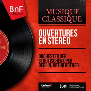 Ouvertures en stéréo - Orchester der Städtischen Oper, Berlin