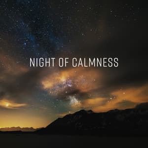 Night of Calmness - Deep Sleep Hypnosis Masters