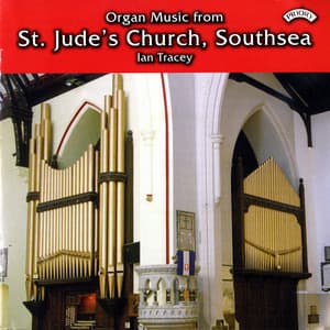 Organ Music from St. Jude's Church, Southsea - Ian Tracey
