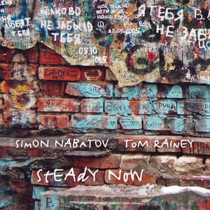 Steady Now - Simon Nabatov