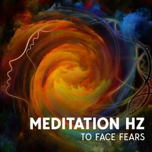 Meditation Hz to Face Fears: Hypnosis for High Self-Esteem, Love, Confidence, Inner Peace & Self-Acceptance - Hz HypnoSOS