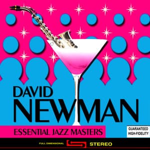 Essential Jazz Masters - David "Fathead" Newman