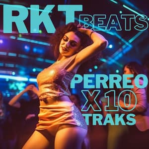 RKT Beats - Perreo x 10 traks - CDI RECORDS S.A.