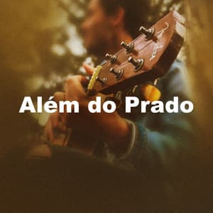 Além do Prado - Guitarra Acústica y Guitarra Española