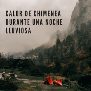 Calor de Chimenea durante una Noche Lluviosa - Sonidos De Lluvia