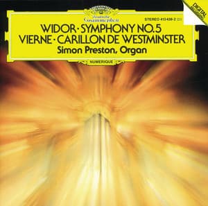 Vierne: Carillon de Westminster / Widor: Symphony No. 5 - Charles-Marie Widor