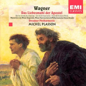 Wagner Das Liebesmahl der Apostel - Michel Plasson
