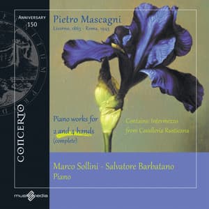 Mascagni: Piano works for 2 and 4 hands - Pietro Mascagni