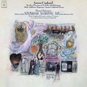 Copland: 12 Poems of Emily Dickinson & Las Agachadas & In the Beginning - Aaron Copland