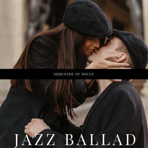 Serenade of Souls: A Night of Deep Emotional Jazz - Jazz Ballad