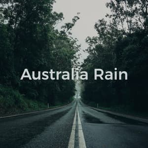 Australian Rain - Rain Sounds Nature Collection