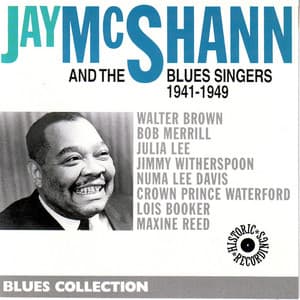 Jay McShann and The Blues Singers 1941-1949 - Jay McShann