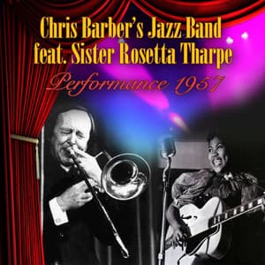 Performance 1957 - Chris Barber's Jazz Band