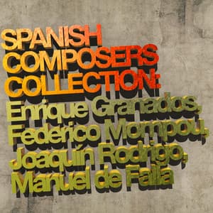 Spanish Composers Collection: Enrique Granados, Federico Mompou, Joaquín Rodrigo, Manuel De Falla - Patricia Rozario