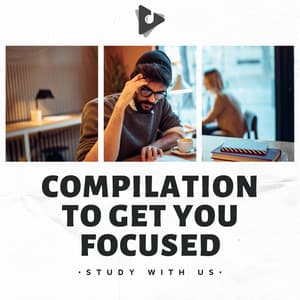 Compilation to Get You Focused - Study With Us