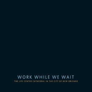 Work While We Wait - Sounds Of Life