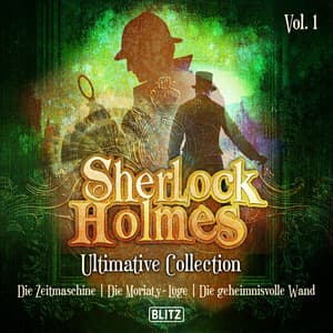 Sherlock Holmes Hörbücher - Ultimative Sammlungen Band 1 - Sherlock Holmes