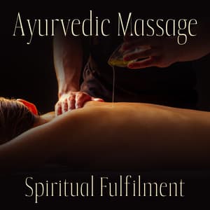 Ayurvedic Massage - Asian Flute Music Oasis
