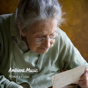 Ambient Music: Memory Focus - Binaural Beats Focus