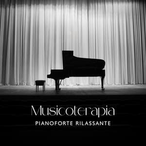 Musicoterapia: Pianoforte Rilassante - Terapia Contro Depressione, Demenza E Altre Patologie - Gruppo Musicoterapia