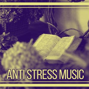 Anti Stress Music – Classical Sounds for Relaxation, Soothing Songs to Rest, Deep Sleep, Calming Music for Listening, Bach, Mozart After Work - Classical Music Songs
