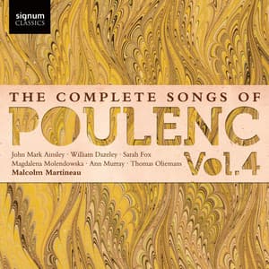 The Complete Songs of Poulenc, Vol.4 - Francis Poulenc