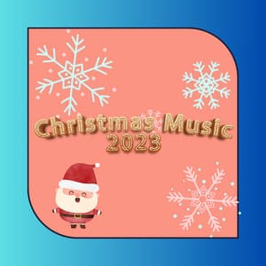Holiday Music 2023 Instrumentals - Christmas Music 2023