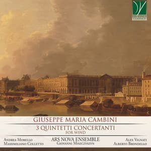Giuseppe Maria Cambini: 3 Quintetti concertanti - Giuseppe Maria Cambini