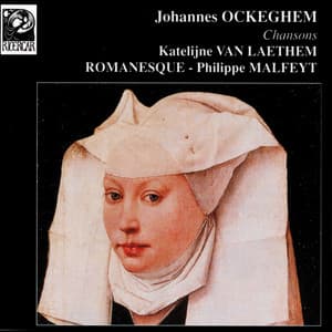 Ockeghem: Chansons - Johannes Ockeghem