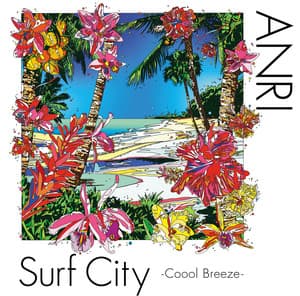 Surf City -Coool Breeze- - Anri