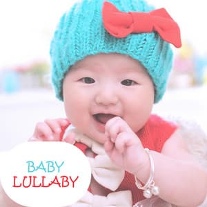 Baby Lullaby: Sleep, Newborn, Bedtime, Good Night, Relaxation, Zen - Baby Lullaby Relax