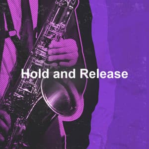 Hold and Release - Classic French Jazz