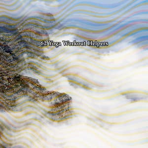 62 Yoga Workout Helpers - Internal Yoga Music