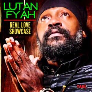 Real Love Showcase - Lutan Fyah