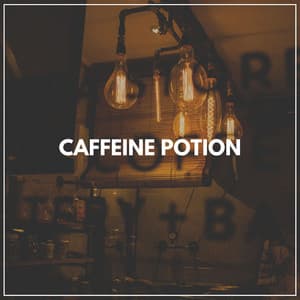 Caffeine Potion - Sleep Jazz