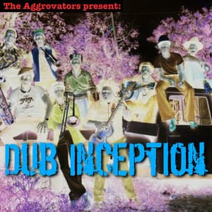 Dub Inception - The Aggrovators
