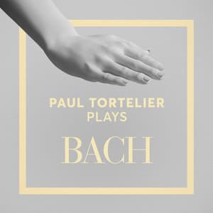 Paul Tortelier Plays Bach - Johann Sebastian Bach