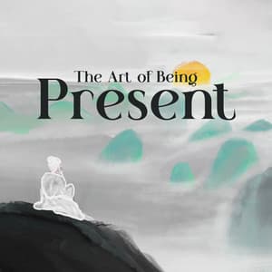 The Art of Being Present: Observe Your Thoughts Daily, Focus on Your Breathing with Meditation Music, Soulful Songs to Explore Your Consciousness - Deep Buddhist Meditation Music Set
