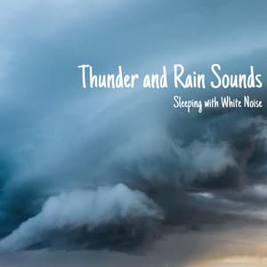 Thunder and Rain Sounds for Sleeping with White Noise, Loopable - Nature Noise