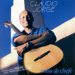 Coisa de Chefe - Cláudio Jorge