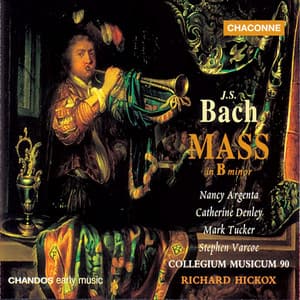 Bach: Mass in B Minor - Johann Sebastian Bach