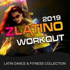 2019 Z-Latino Workout - GroupXremixers!
