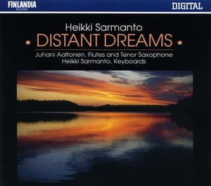 Sarmanto : Distant Dreams - Juhani Aaltonen
