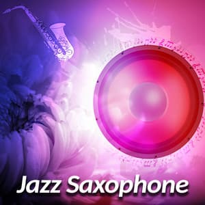 Jazz Saxophone - Smooth Jazz Sax Instrumentals