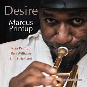 Desire - Marcus Printup