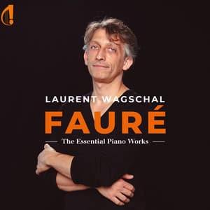 Fauré : the essentials piano works - Gabriel Fauré