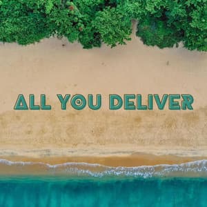 All You Deliver - Soulfood